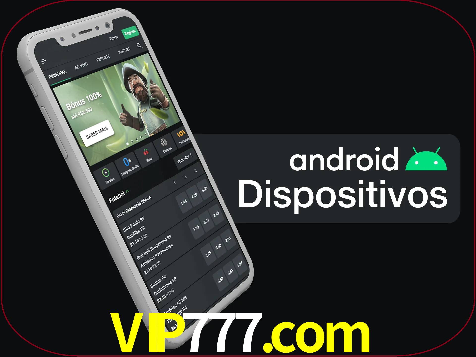 O aplicativo suporta a maioria de todos os dispositivos Android.